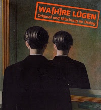 Wa(h)re Lügen, Original und Fälschung im Dialog, Schloss Britz Berlin